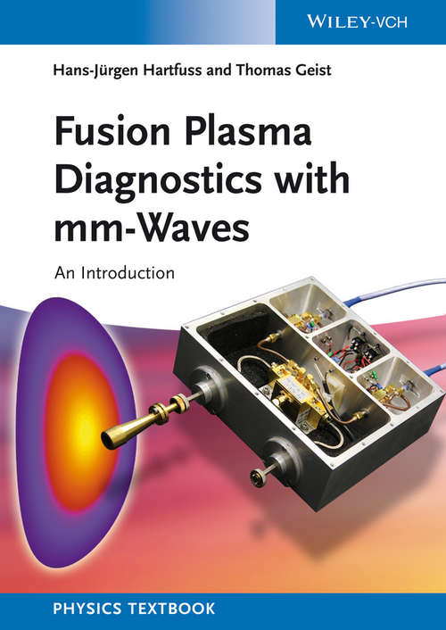 Fusion Plasma Diagnostics with mm-Waves