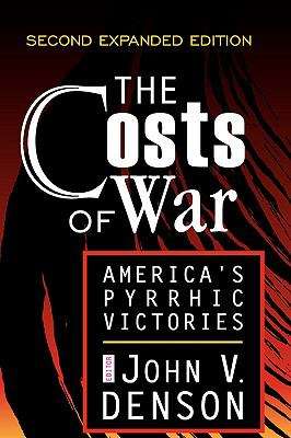 Book cover of The Costs of War: America's Pyrrhic Victories (2nd expanded edition)