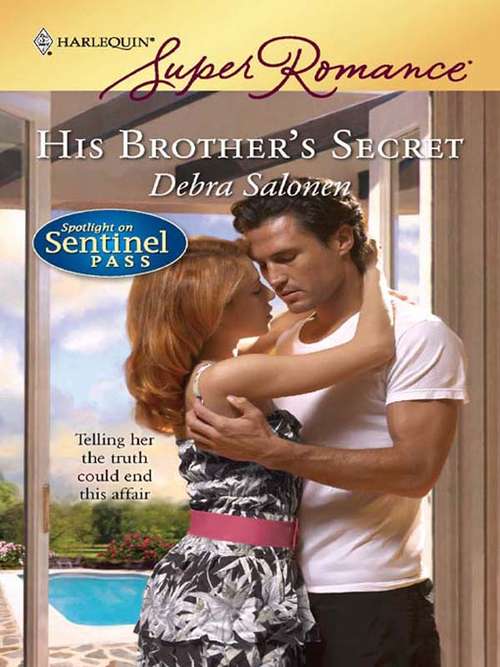 Book cover of His Brother's Secret (Spotlight on Sentinel Pass #2)