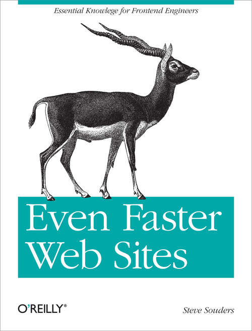 Book cover of Even Faster Web Sites: Performance Best Practices for Web Developers