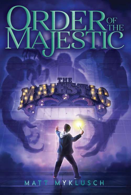 Book cover of Order of the Majestic (Order of the Majestic #1)