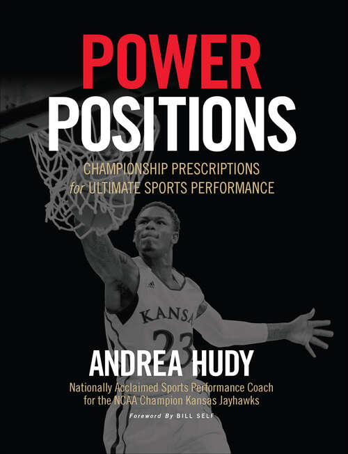 Book cover of Power Positions: Championship Prescriptions for Ultimate Sports Performance