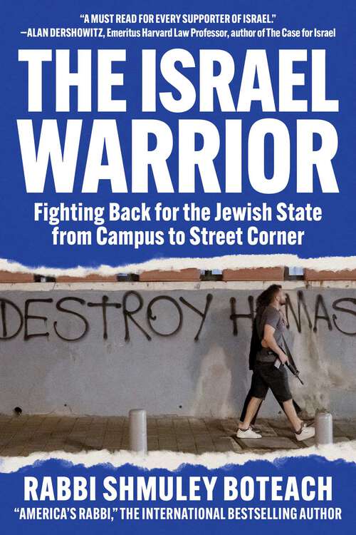 Book cover of Israel Warrior: Fighting Back for the Jewish State from Campus to Street Corner
