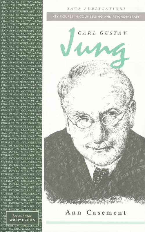 Book cover of Carl Gustav Jung (Key Figures in Counselling and Psychotherapy)