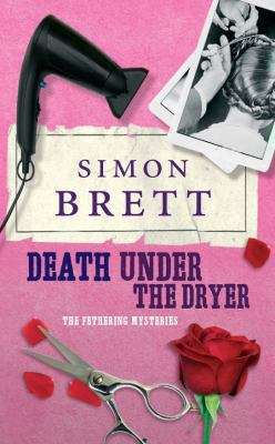 Book cover of Death Under the Dryer (Fethering Mystery #8)