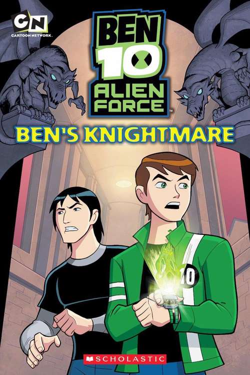 Ben's Knightmare (Ben 10 Alien Force Series #1)