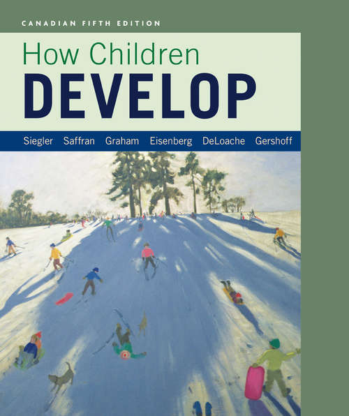 How Children Develop in Canadian Edition