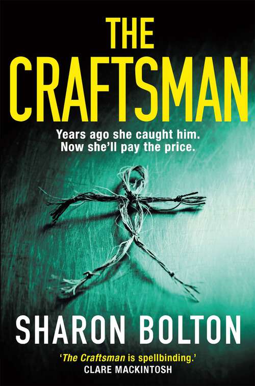 The Craftsman: It starts with a funeral, ends with a death. '’Bolton at her best’ Guardian (The Craftsmen)