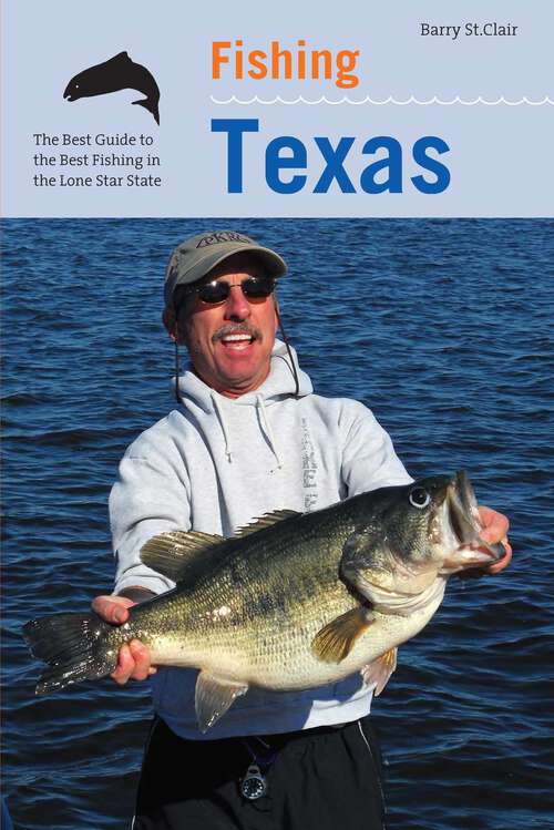 Book cover of Fishing Texas (1st Edition)
