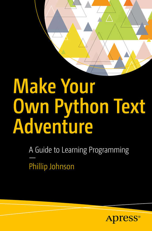 Book cover of Make Your Own Python Text Adventure