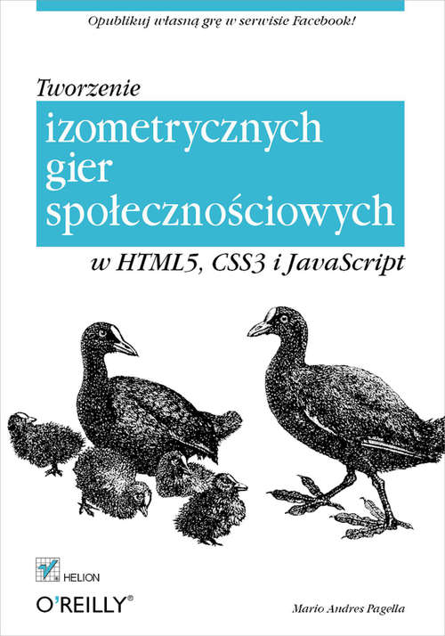 Book cover of Tworzenie izometrycznych gier spo?eczno?ciowych w HTML5, CSS3 i JavaScript