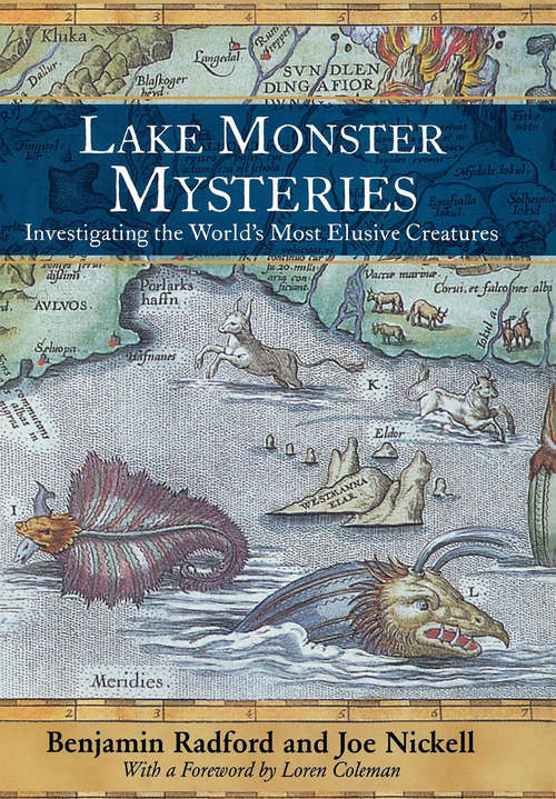 Book cover of Lake Monster Mysteries: Investigating the World's Most Elusive Creatures