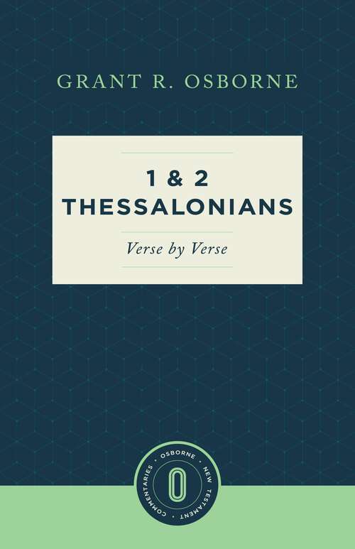 Book cover of 1 and 2 Thessalonians Verse by Verse (Osborne New Testament Commentaries)