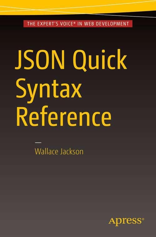 Book cover of JSON Quick Syntax Reference