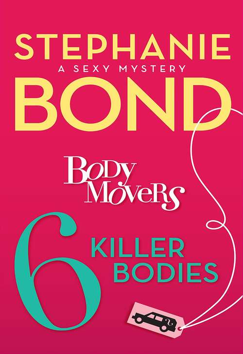 6 Killer Bodies (A Body Movers Novel #6)