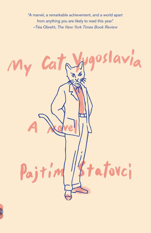 Book cover of My Cat Yugoslavia: A Novel