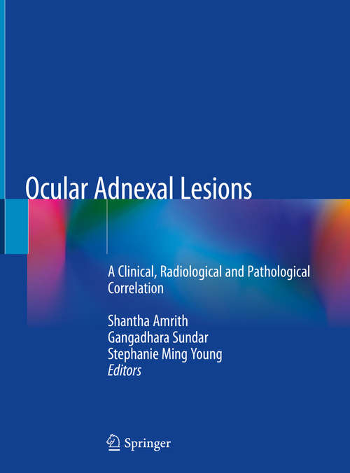 Ocular Adnexal Lesions: A Clinical, Radiological And Pathological Correlation