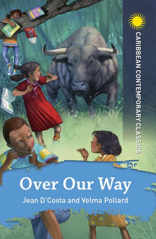 Book cover of Over Our Way (2) (Caribbean Modern Classics Ser.)