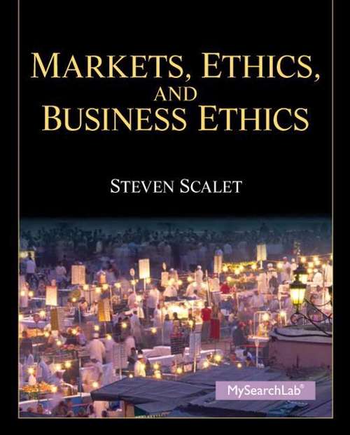Book cover of Markets, Ethics, and Business Ethics