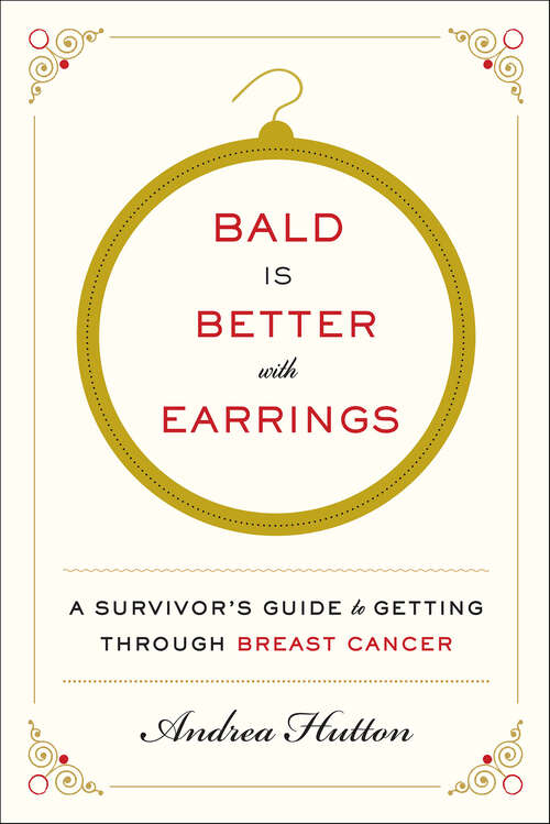 Book cover of Bald Is Better with Earrings
