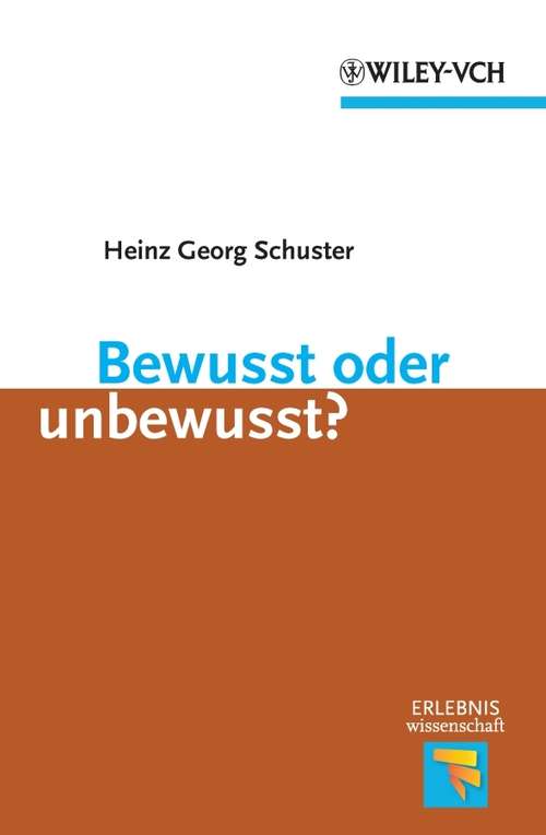 Book cover of Bewusst oder unbewusst? (Erlebnis Wissenschaft)