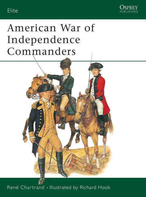 Book cover of American War of Independence Commanders
