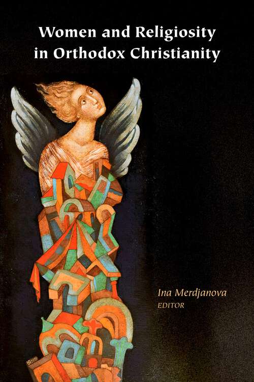 Book cover of Women and Religiosity in Orthodox Christianity (1) (Orthodox Christianity and Contemporary Thought)