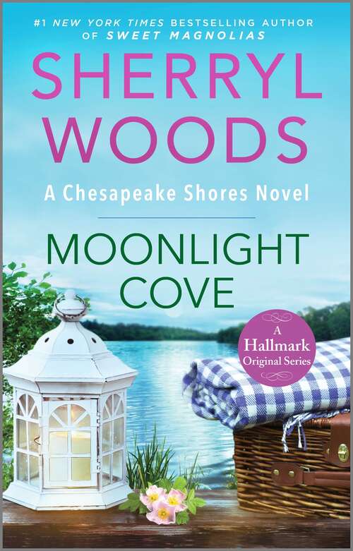 Book cover of Moonlight Cove: Driftwood Cottage Moonlight Cove Beach Lane An O'brien Family Christmas (Reissue) (A Chesapeake Shores Novel #6)