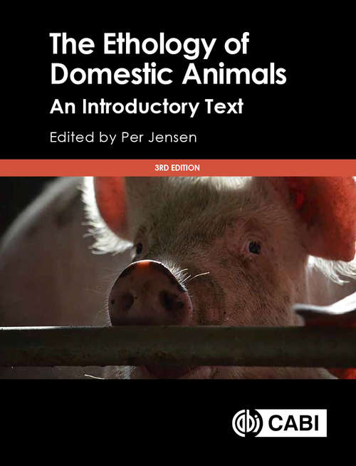 The Ethology of Domestic Animals