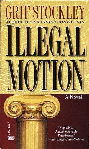 Book cover of Illegal Motion (Gideon Page #4)