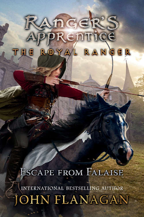 Book cover of The Royal Ranger: Escape from Falaise (Ranger's Apprentice: The Royal Ranger #5)