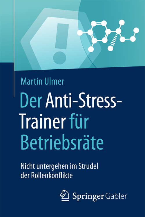 Book cover of Der Anti-Stress-Trainer für Betriebsräte