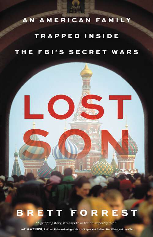 Book cover of Lost Son: An American Family Trapped Inside the FBI’s Secret War