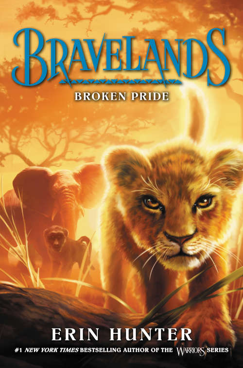 Broken Pride (Bravelands  #1)