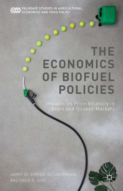Book cover of The Economics Of Biofuel Policies