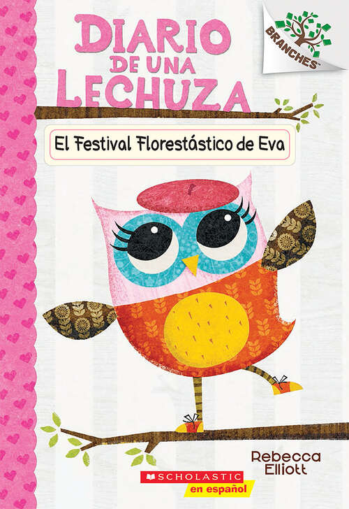 Book cover of Diario de una Lechuza #1: Un libro de la serie Branches (Diario de una lechuza)