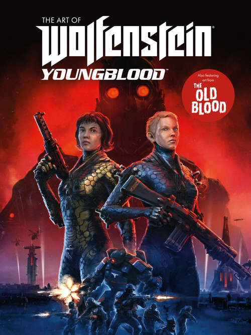 Book cover of The Art of Wolfenstein: Youngblood