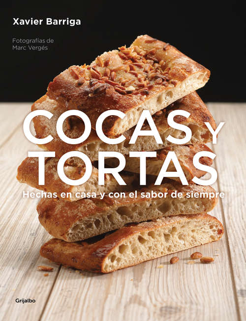 Book cover of Cocas y tortas: Hechas en casa y con el sabor de siempre