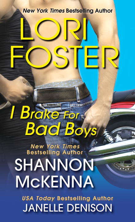 Book cover of I Brake For Bad Boys