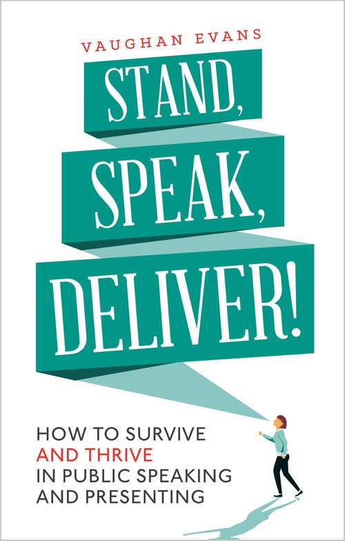 Book cover of Stand, Speak, Deliver!