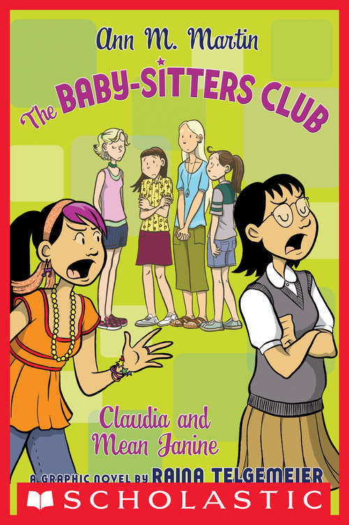 Book cover of Claudia and Mean Janine (The Baby-Sitters Club Graphix #4)