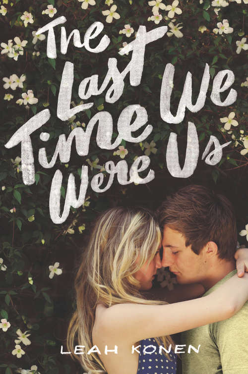 Book cover of The Last Time We Were Us