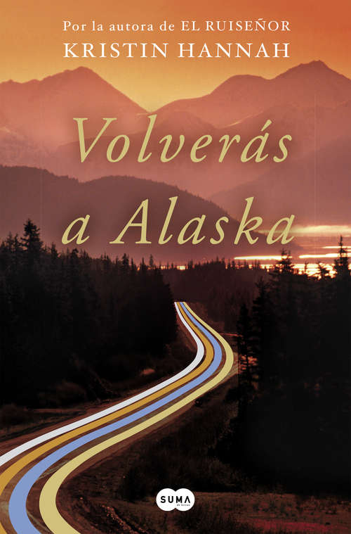 Book cover of Volverás a Alaska