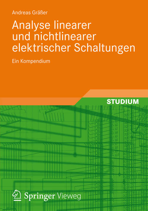 Book cover of Analyse linearer und nichtlinearer elektrischer Schaltungen: Ein Kompendium