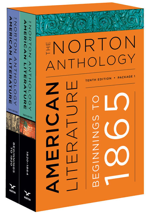 The Norton Anthology of American Literature (Tenth Edition)  (Vol. Package 1: Volumes A and B)