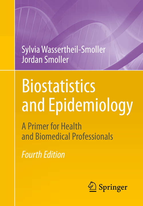Book cover of Biostatistics and Epidemiology: A Primer for Health and Biomedical Professionals