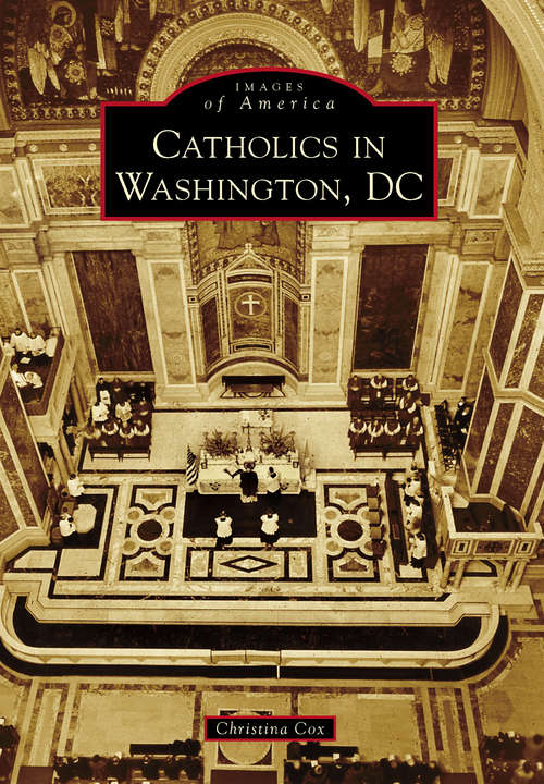 Book cover of Catholics in Washington D.C.