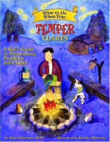 Book cover of What to do When your Temper Flares: A Kid's Guide to Overcoming Problems with Anger (What to Do Guides for Kids)