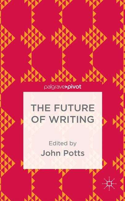 The Future of Writing
