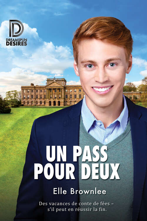 Book cover of Un pass pour deux (Dreamspun Desires (Français) #34)